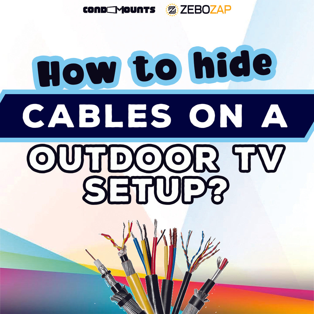 How to Hide Cables in an Outdoor TV Setup – ZeboZap