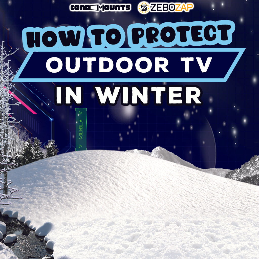 How to Protect Your Outdoor TV in Winter ZeboZap