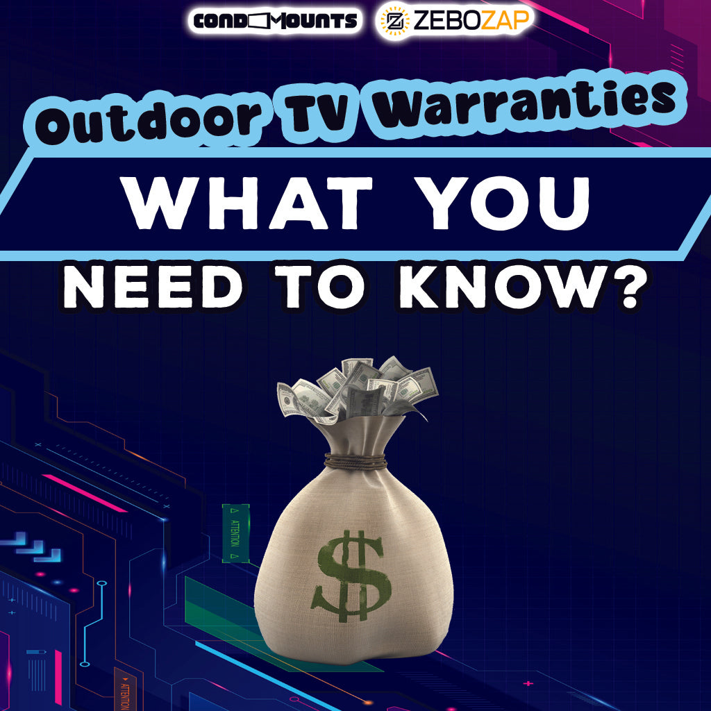 Outdoor TV Warranties What You Need to Know ZeboZap
