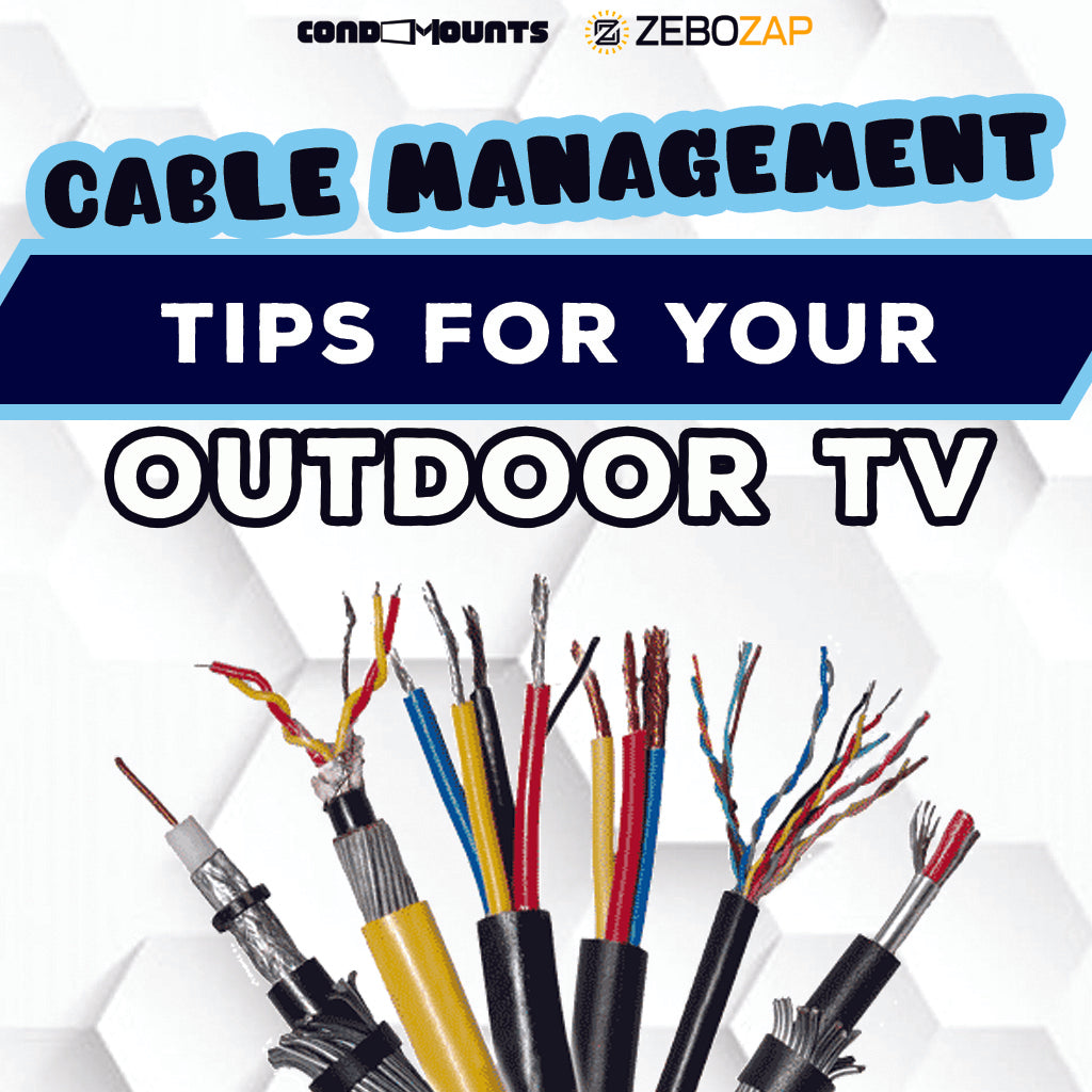 Cable Management Tips for Your Outdoor TV – ZeboZap